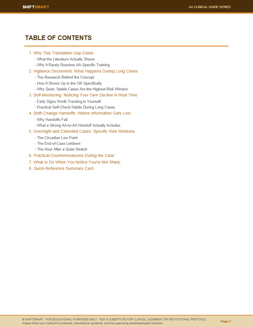 Fatigue, Vigilance, and Long-Case Safety